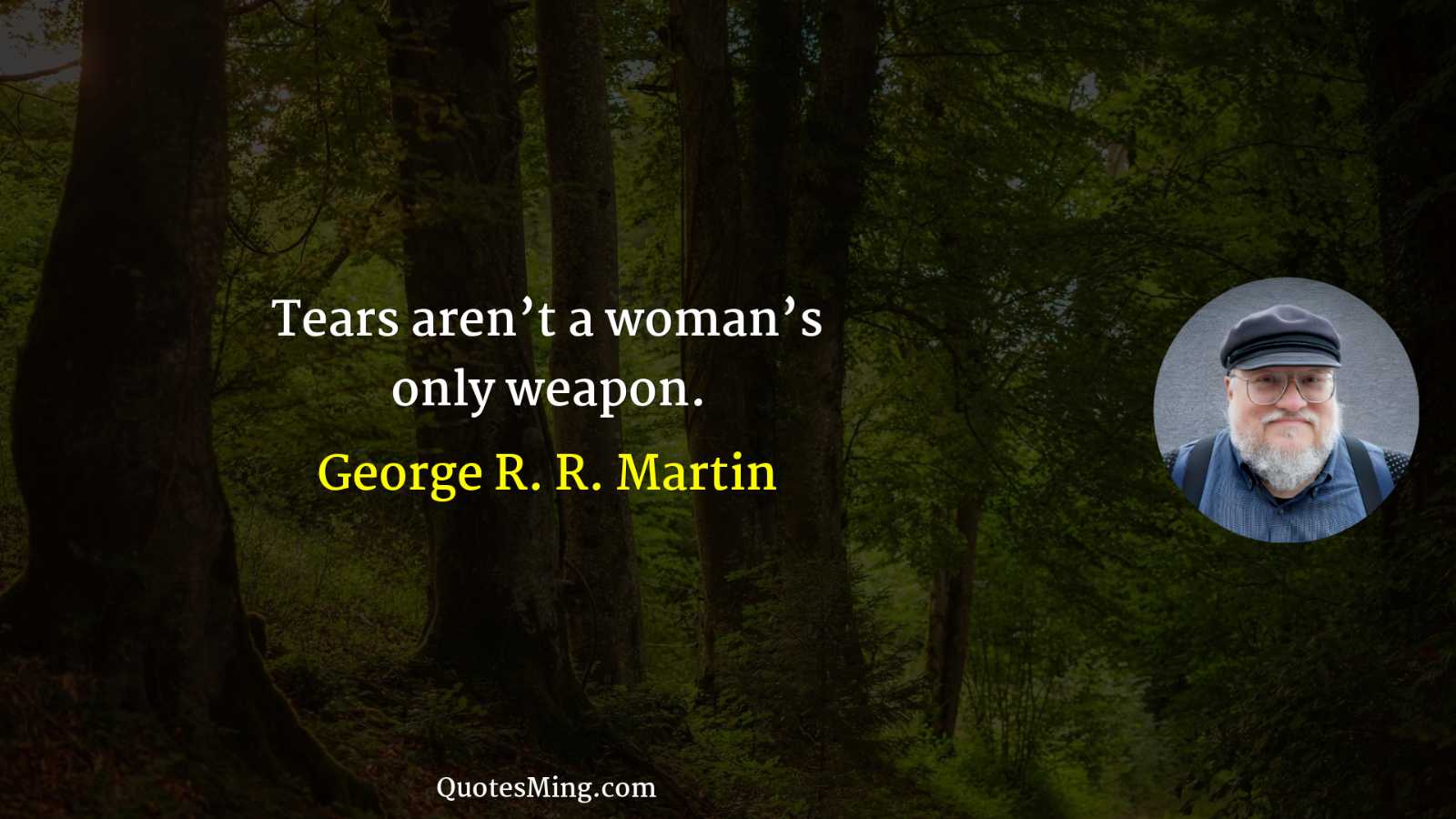 Tears aren’t a woman’s only weapon