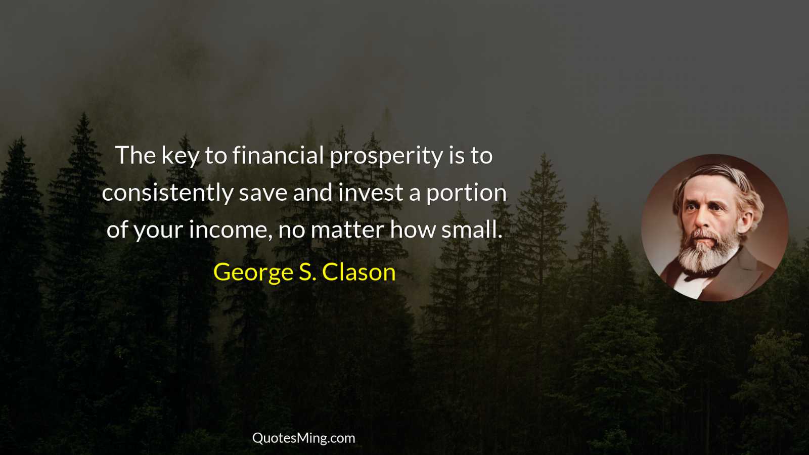 The key to financial prosperity is to consistently save and