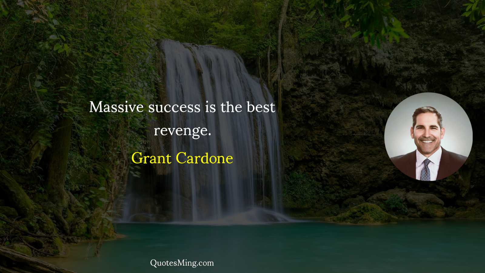 Massive success is the best revenge