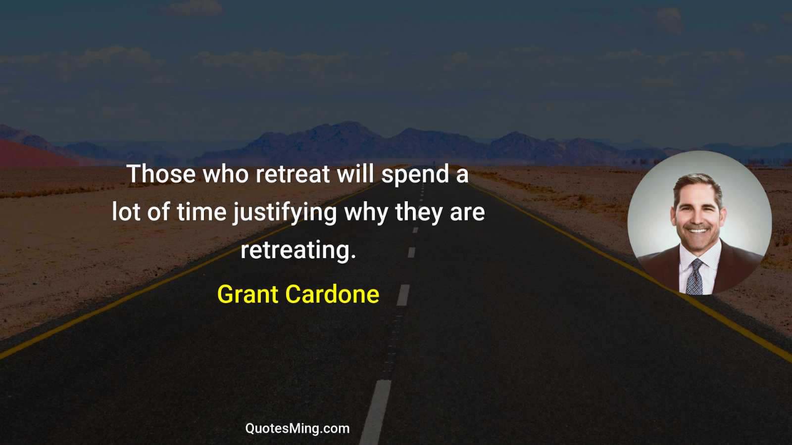 Those who retreat will spend a lot of time justifying