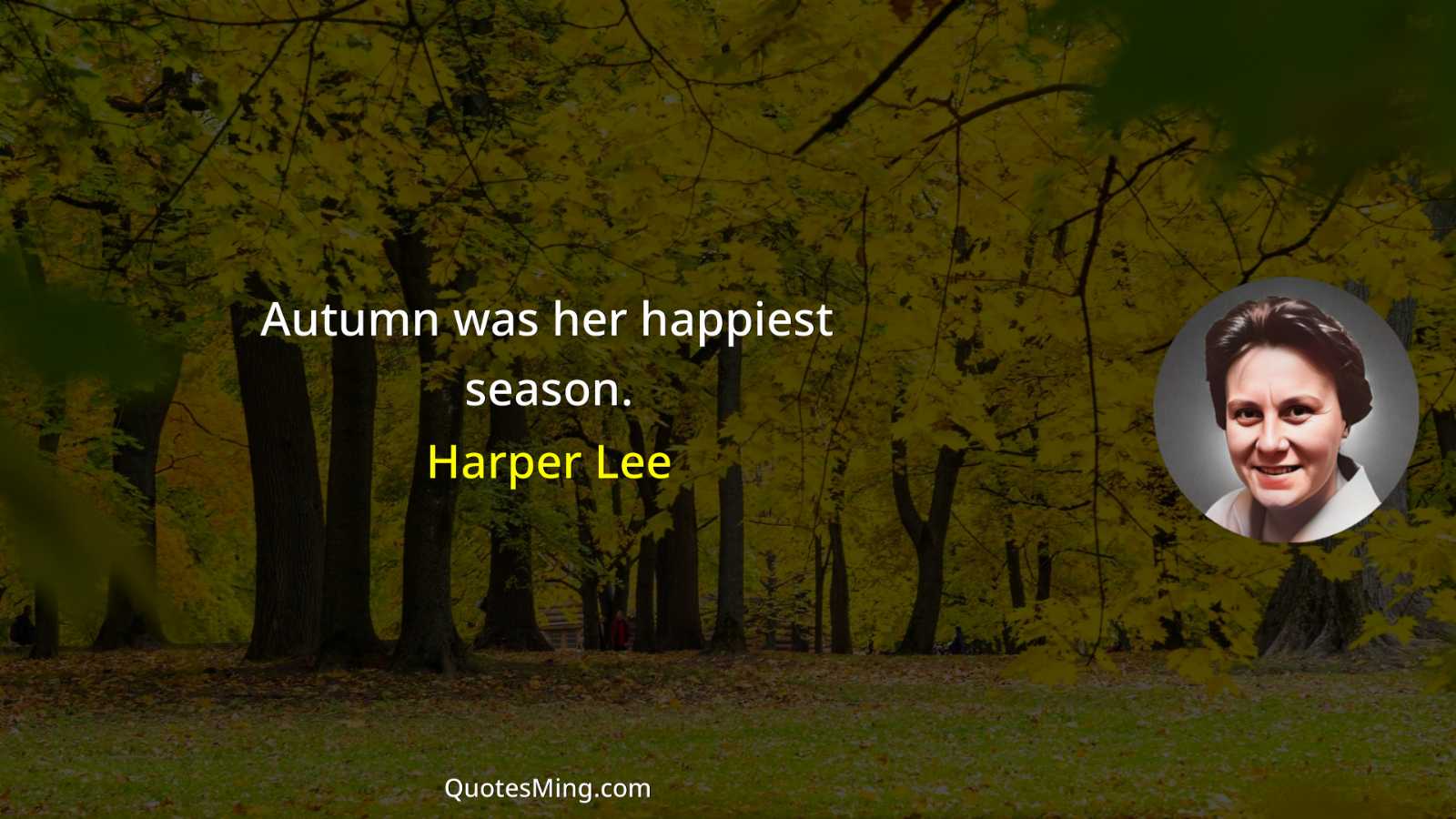 Autumn was her happiest season