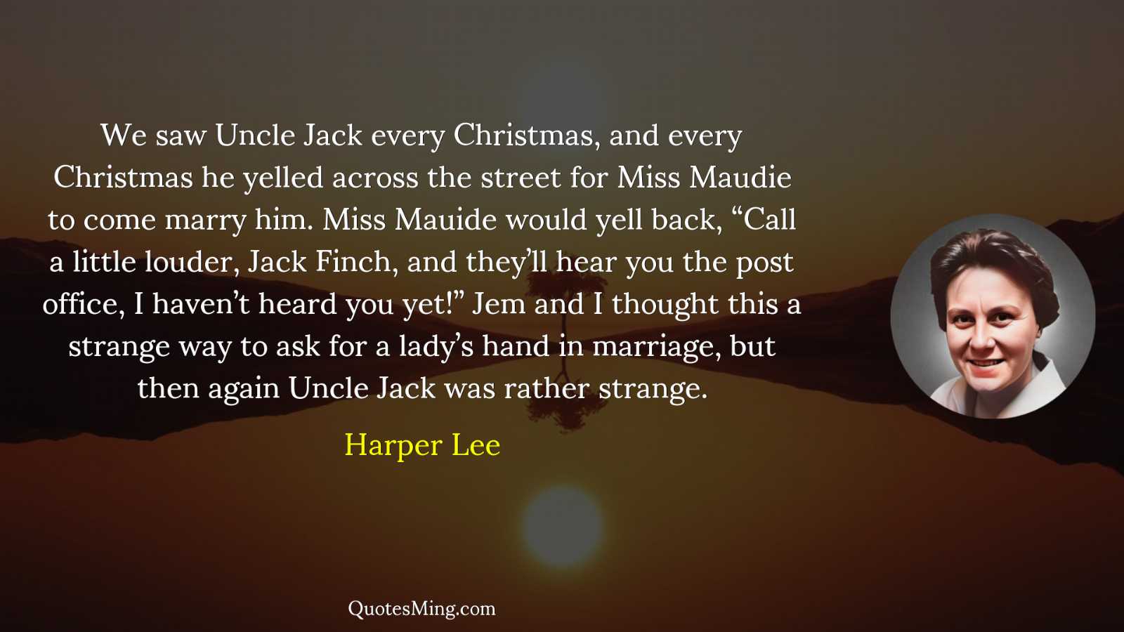 We saw Uncle Jack every Christmas and every Christmas he