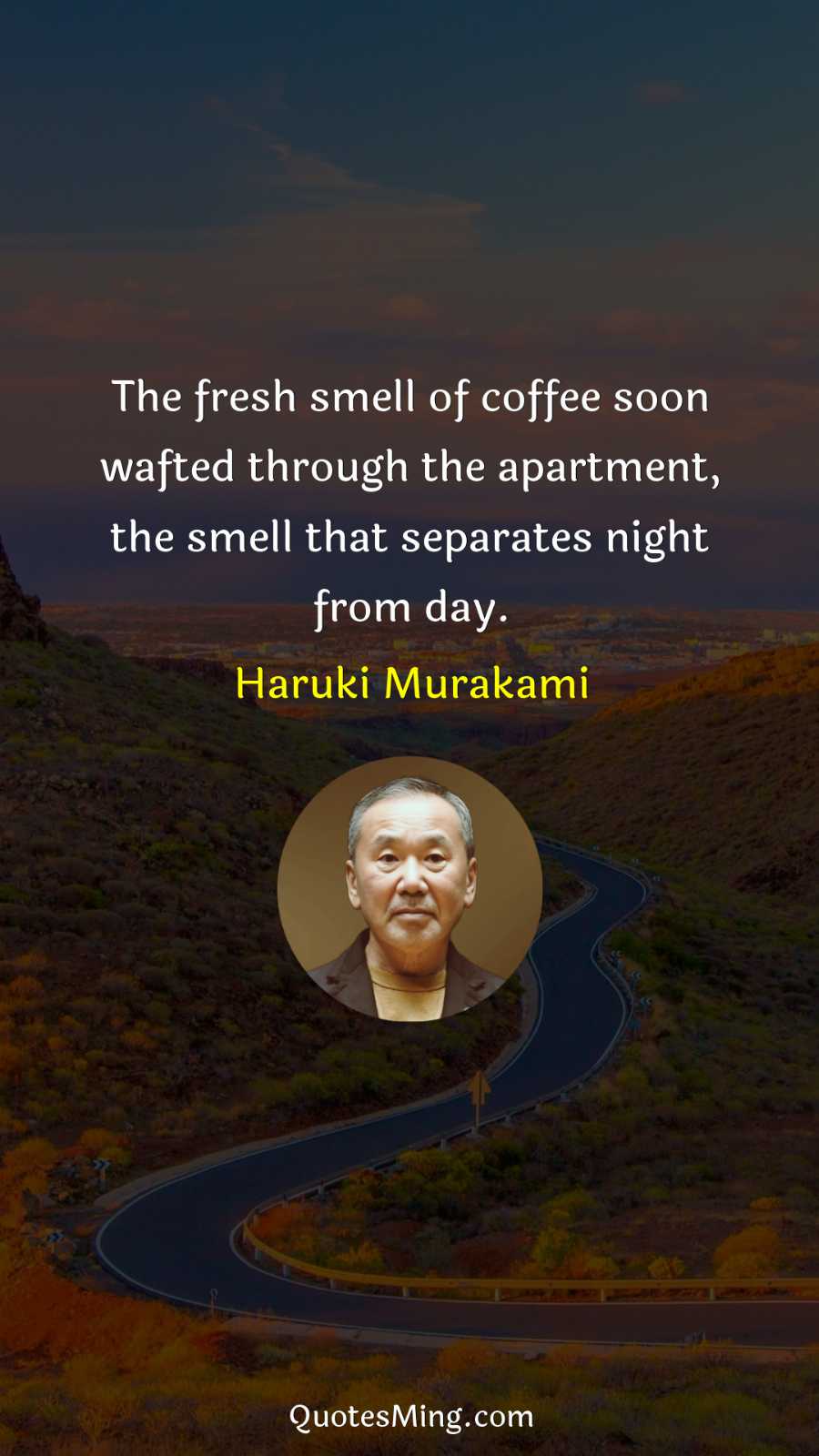 The fresh smell of coffee soon wafted through the apartment