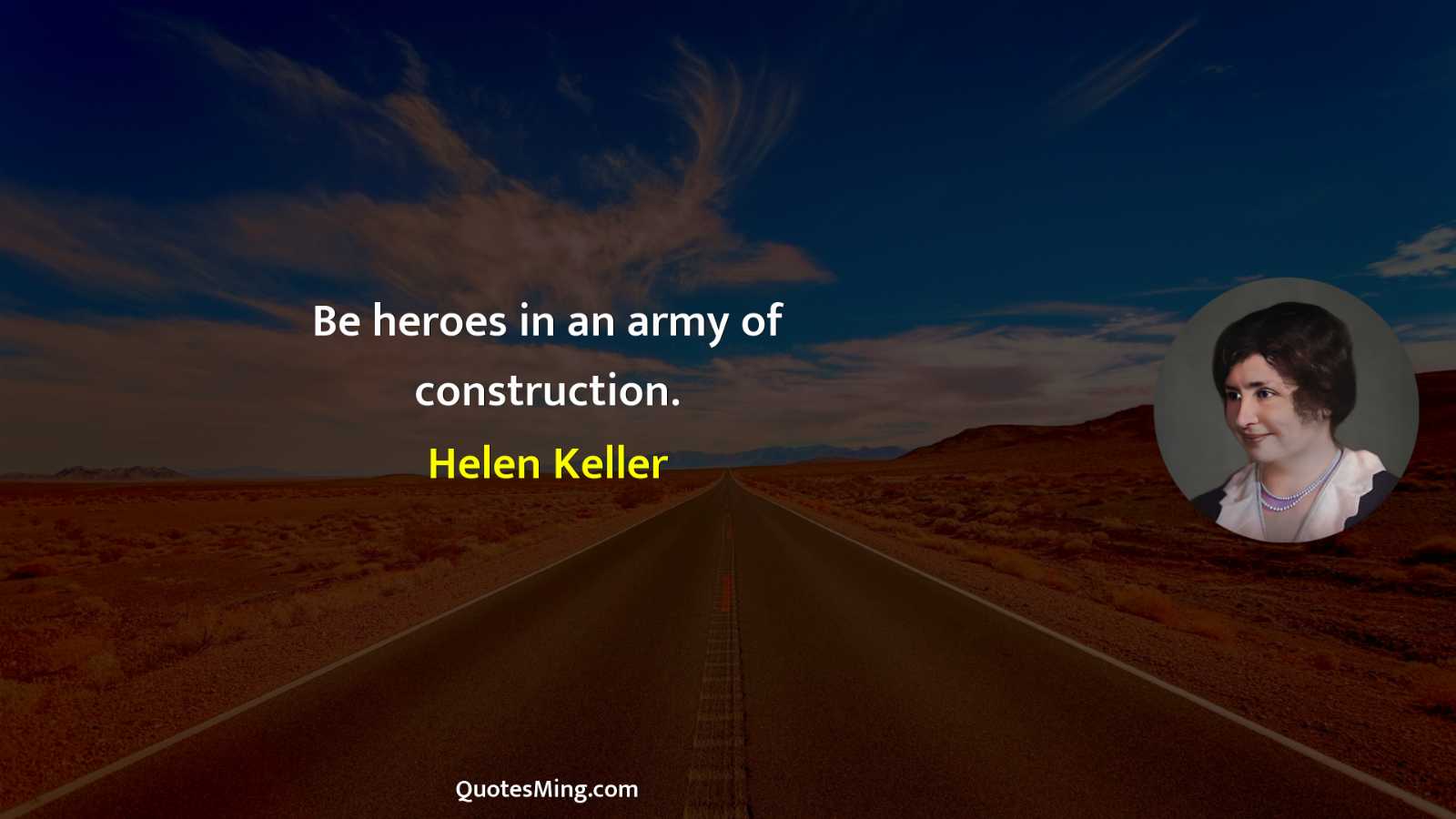 Be heroes in an army of construction