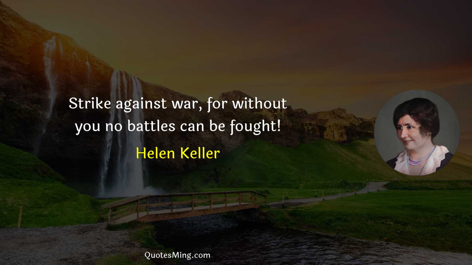 Strike against war for without you no battles can be