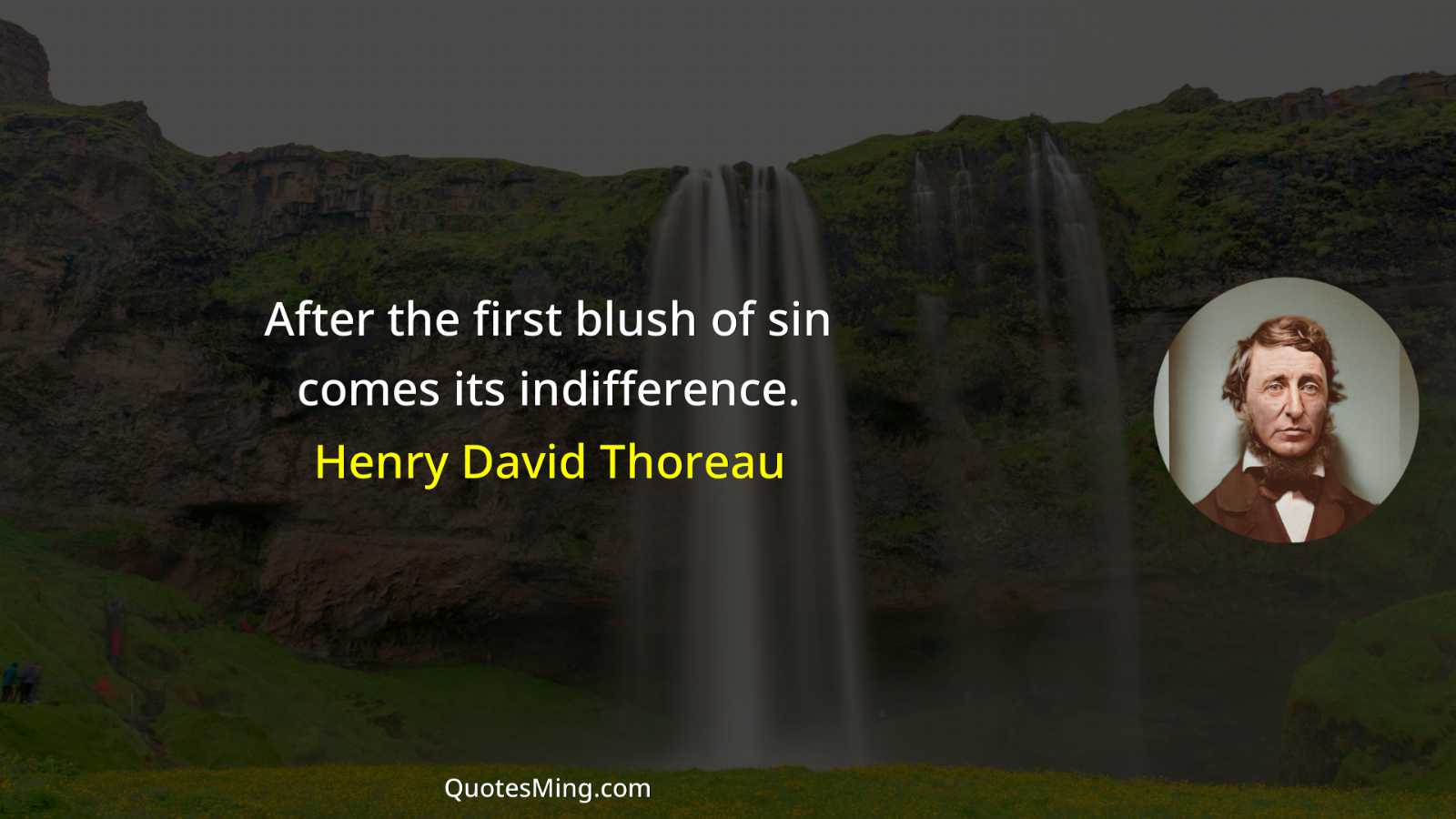 After the first blush of sin comes its indifference