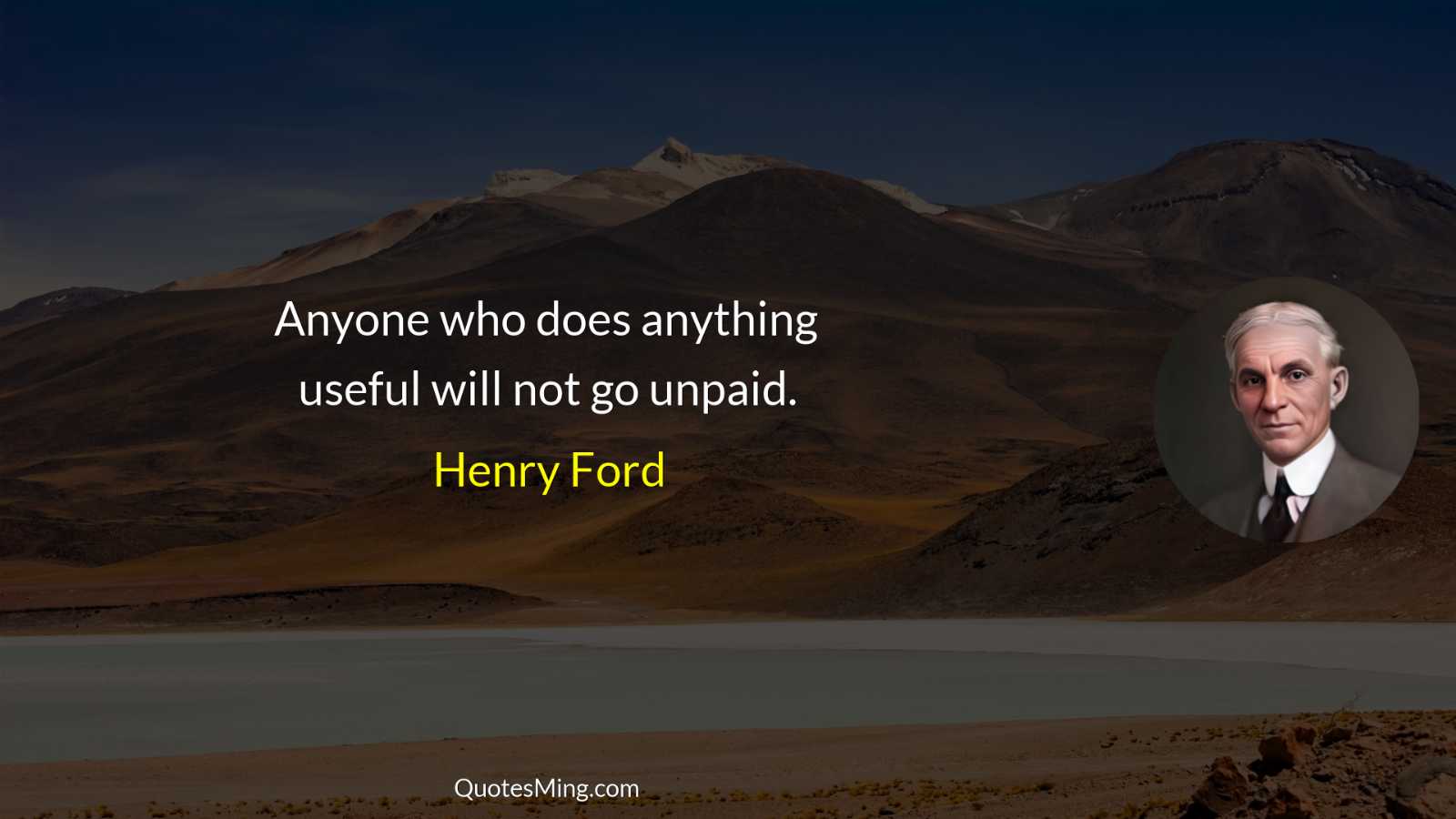 Anyone who does anything useful will not go unpaid