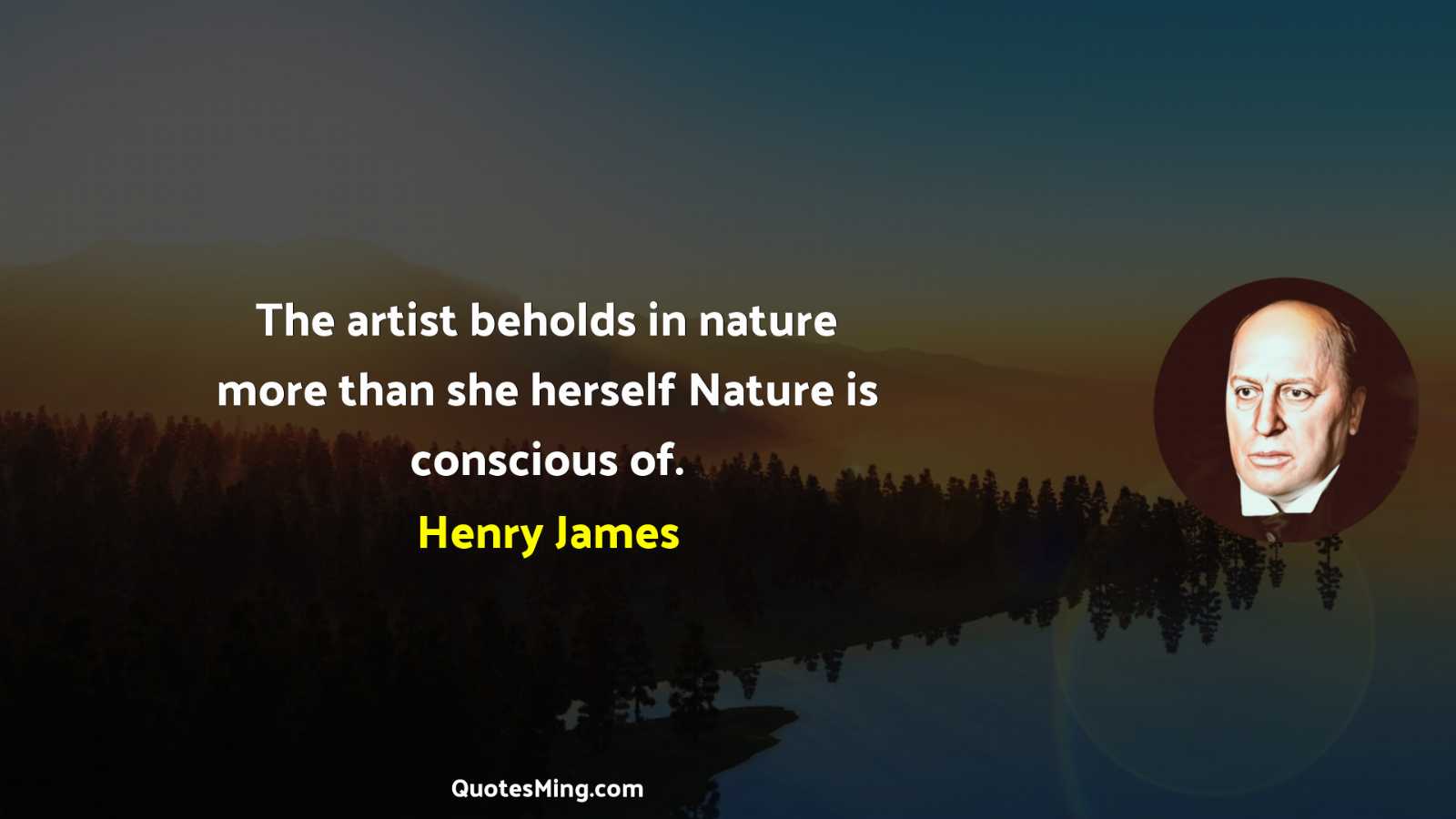 The artist beholds in nature more than she herself Nature