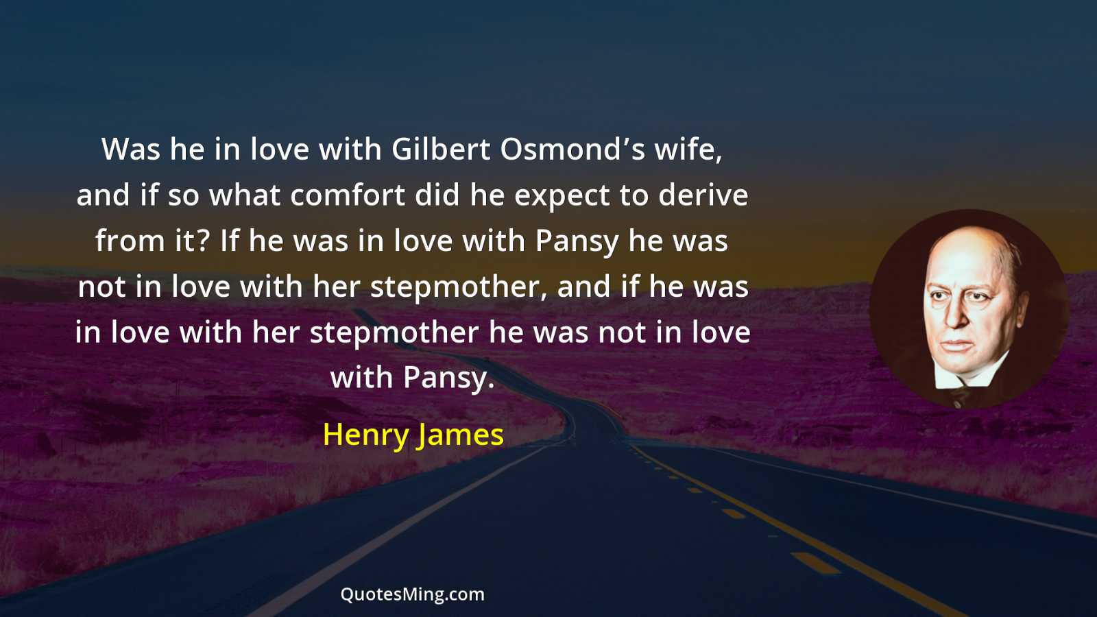 Was he in love with Gilbert Osmond’s wife and if