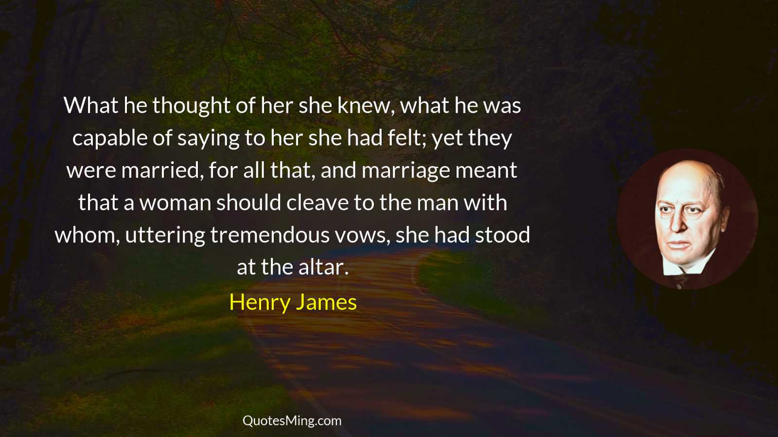 What he thought of her she knew what he was