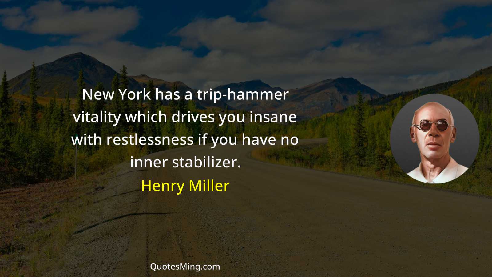 New York has a trip-hammer vitality which drives you insane