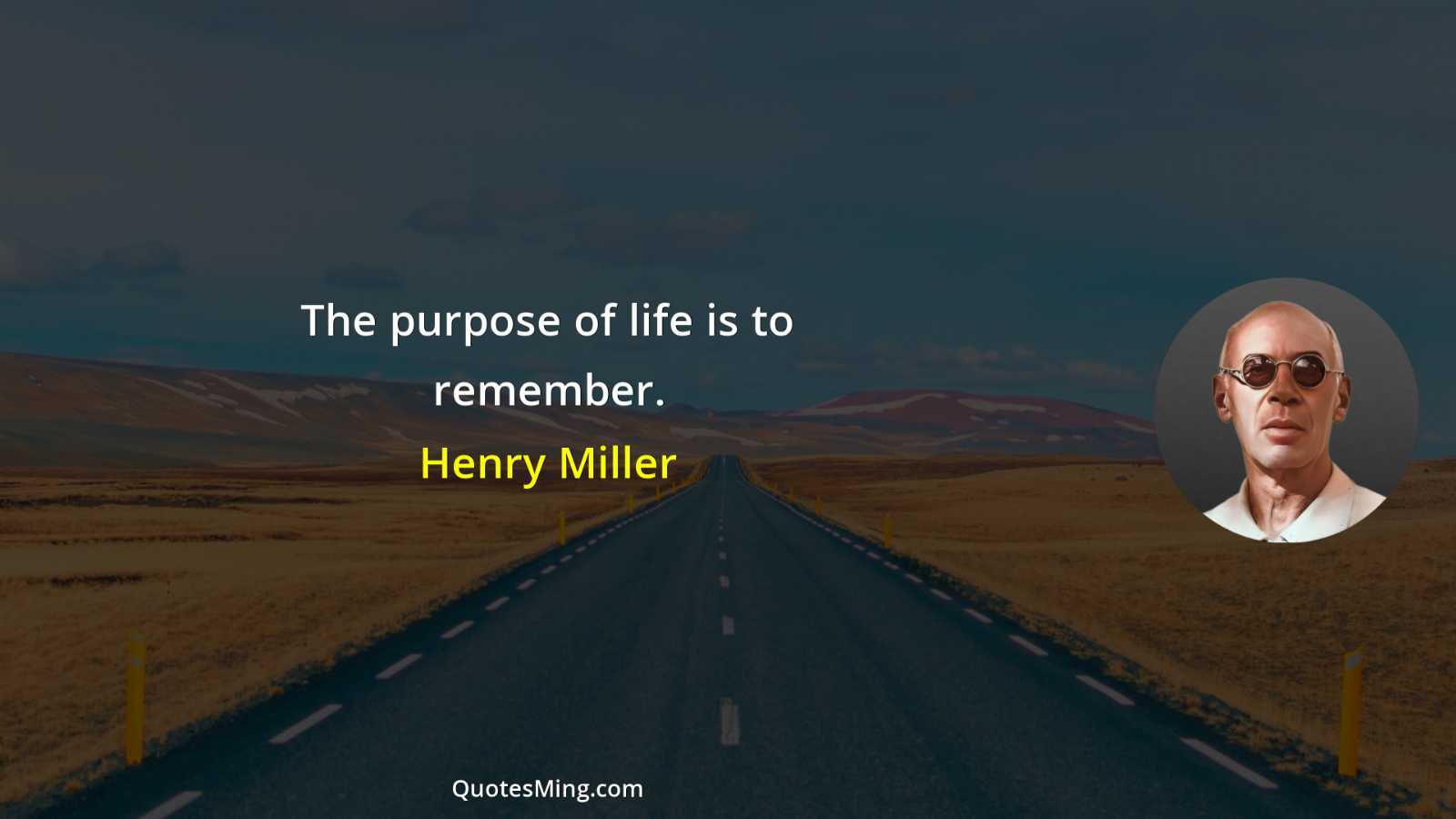 The purpose of life is to remember