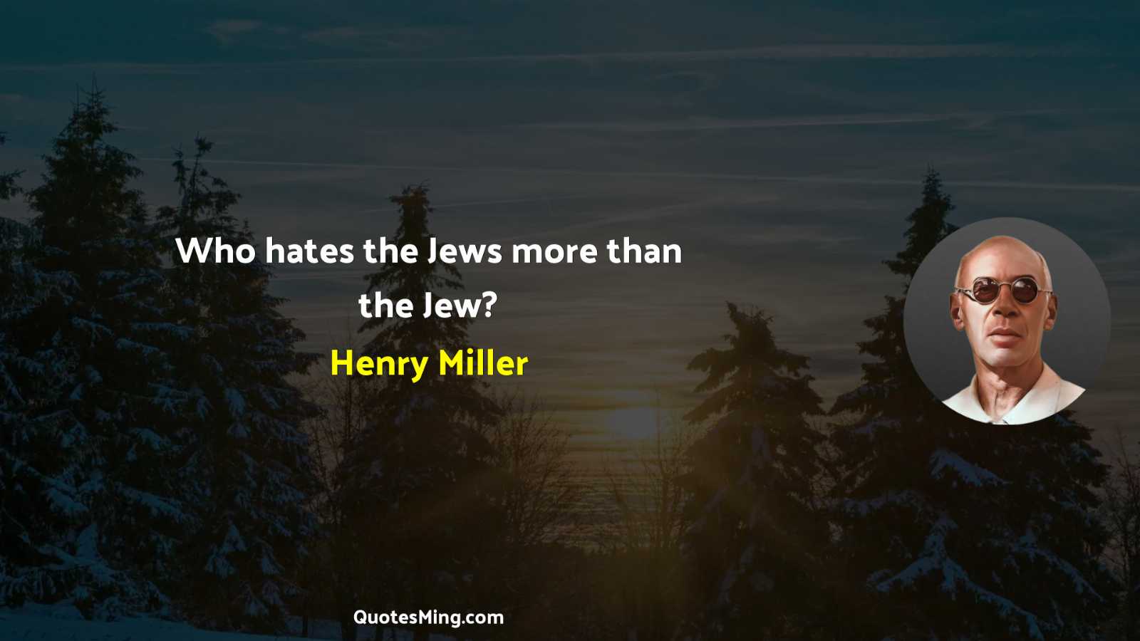 Who hates the Jews more than the Jew?