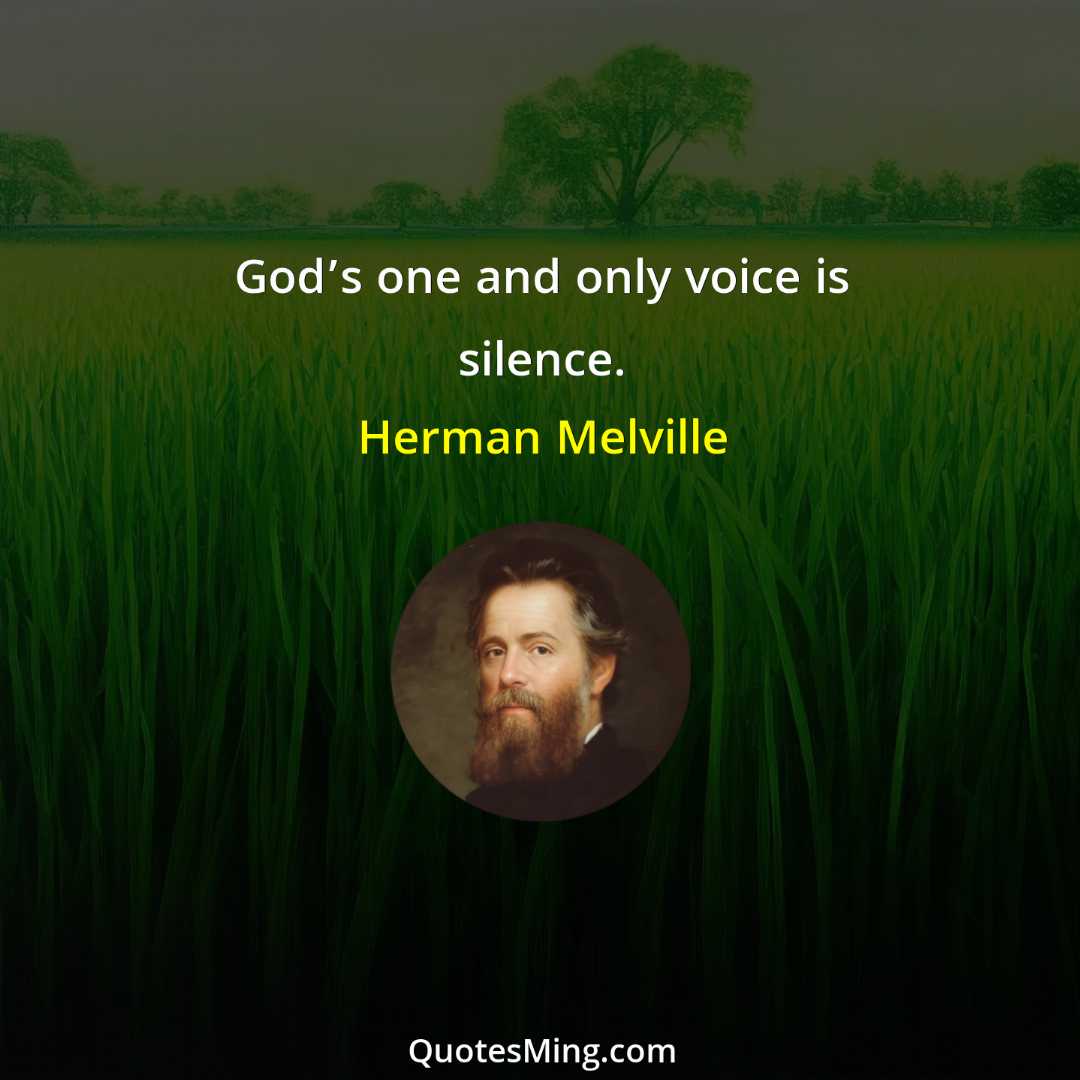 God’s one and only voice is silence