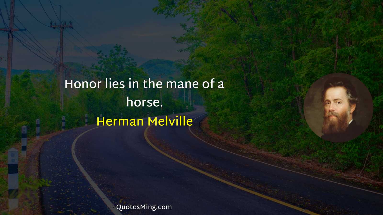 Honor lies in the mane of a horse