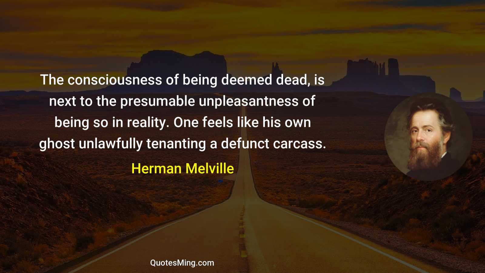 The consciousness of being deemed dead is next to the