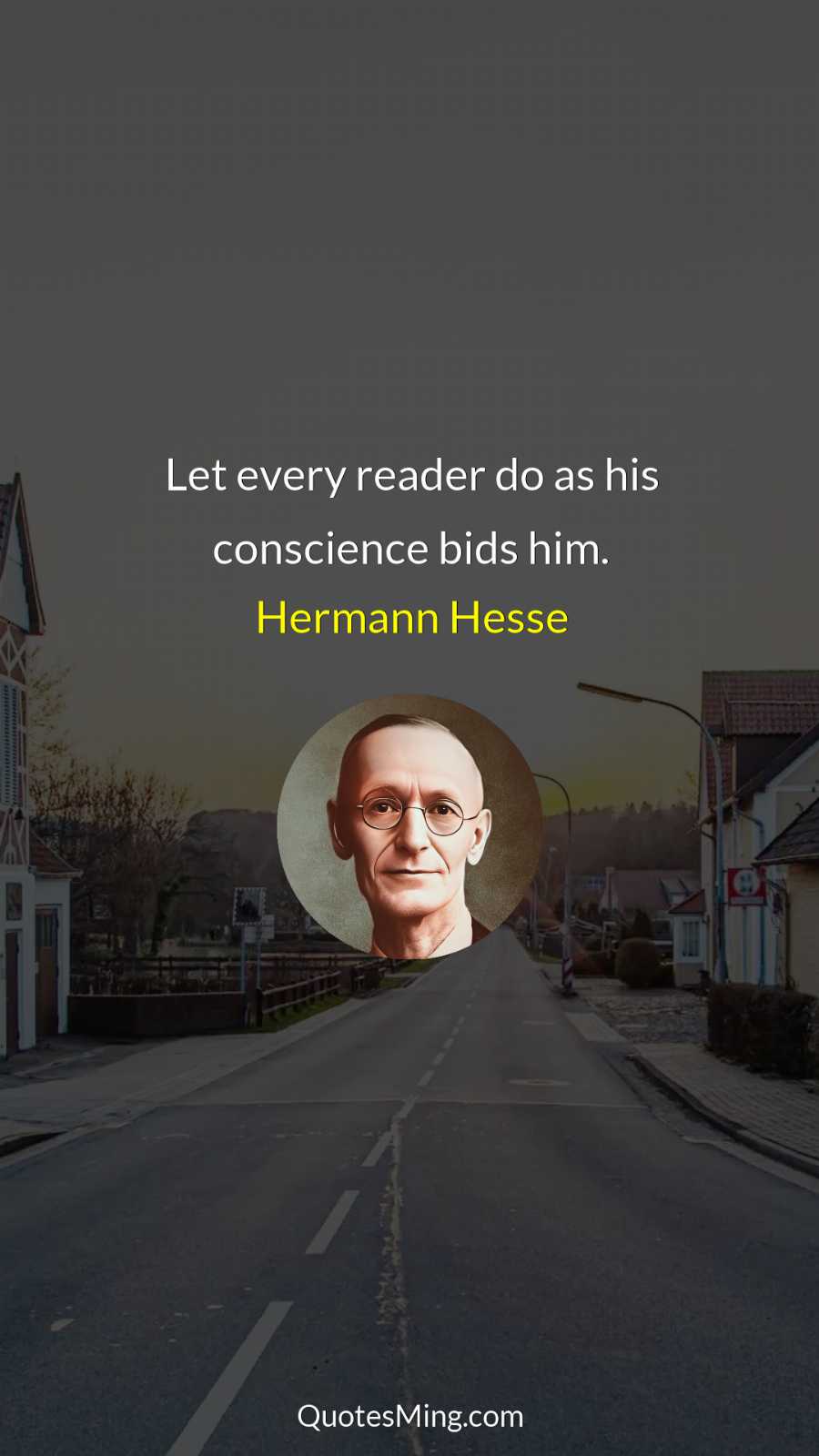 Let every reader do as his conscience bids him