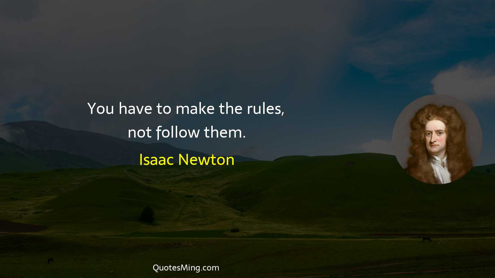 You have to make the rules not follow them