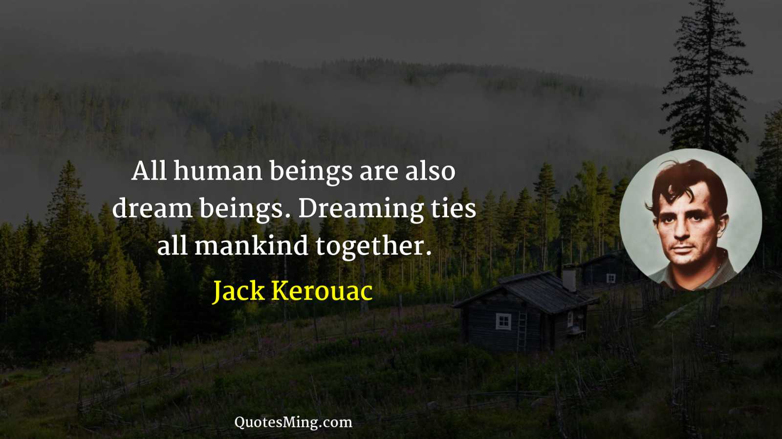 All human beings are also dream beings Dreaming ties all