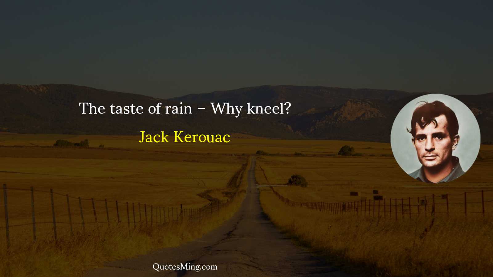 The taste of rain – Why kneel?