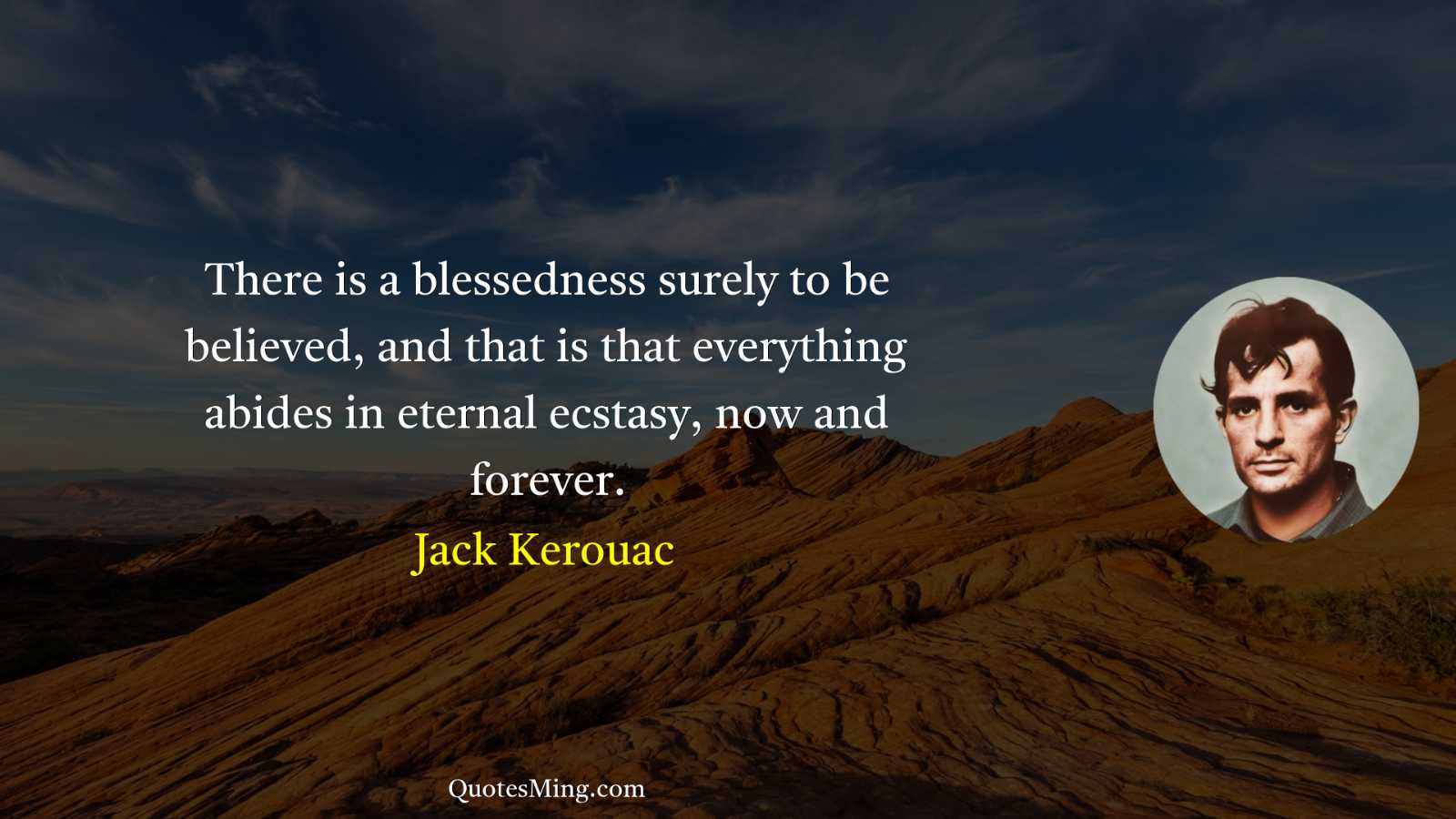 There is a blessedness surely to be believed and that