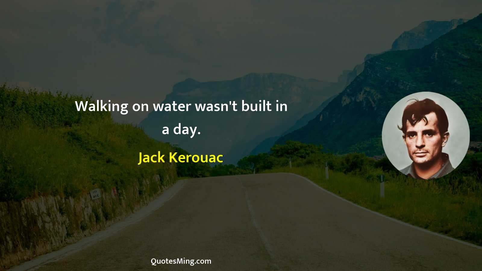 Walking on water wasn't built in a day