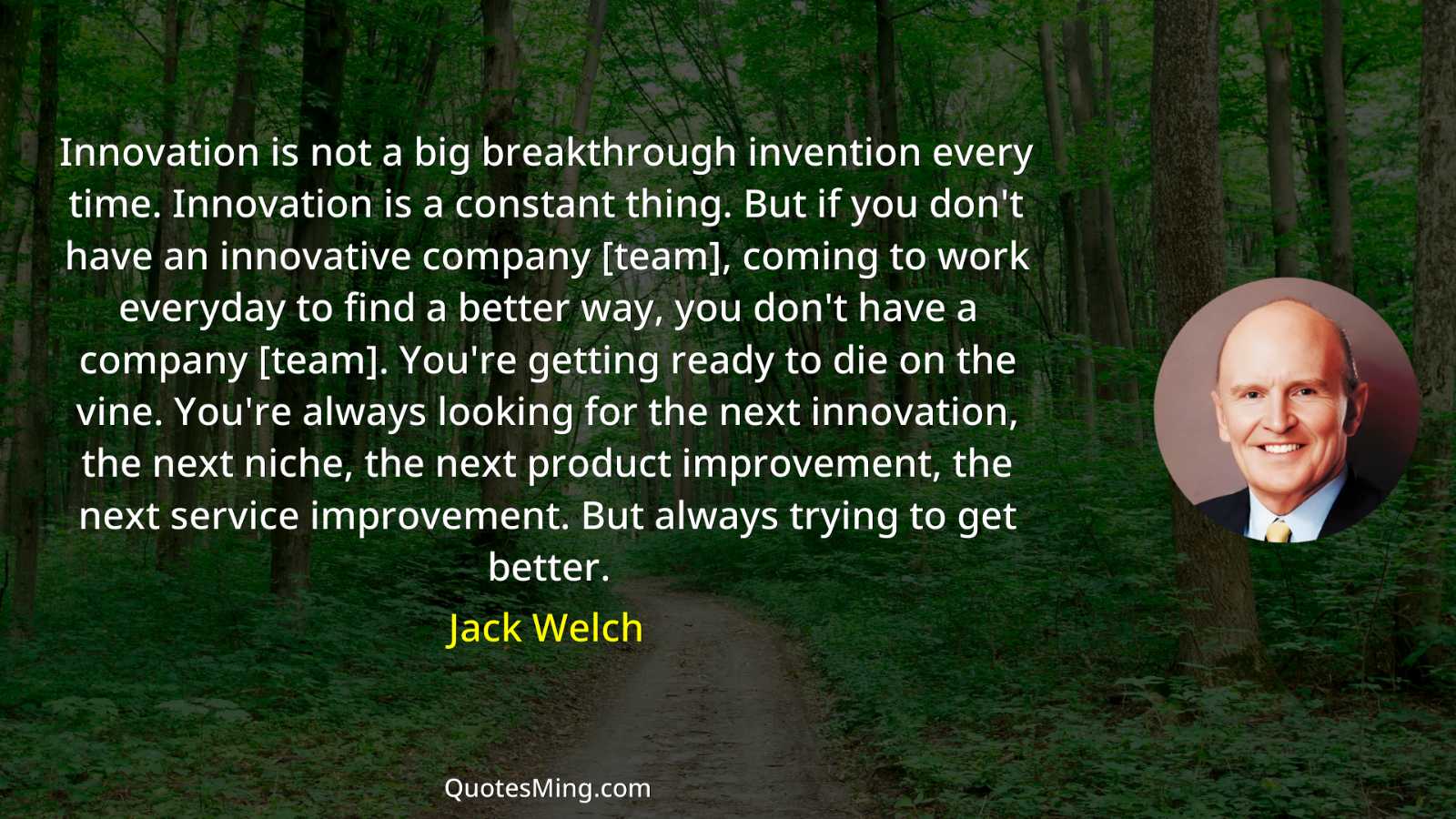 Innovation is not a big breakthrough invention every time Innovation