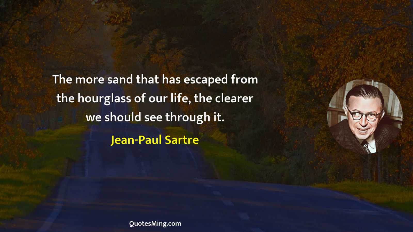 The more sand that has escaped from the hourglass of