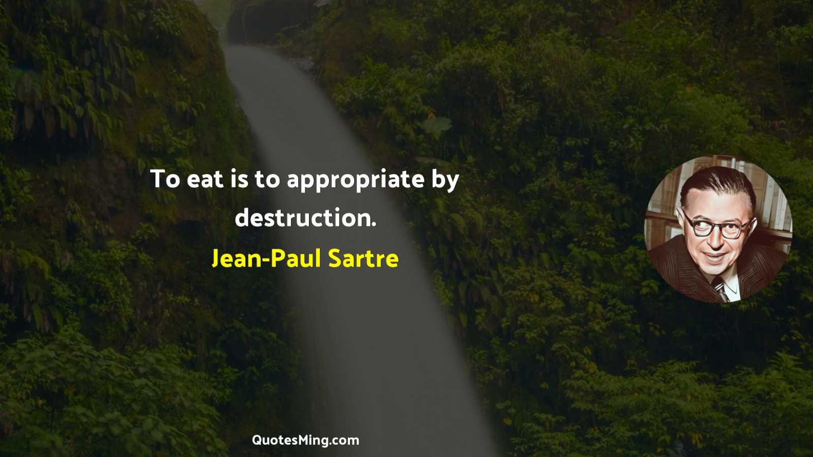 To eat is to appropriate by destruction