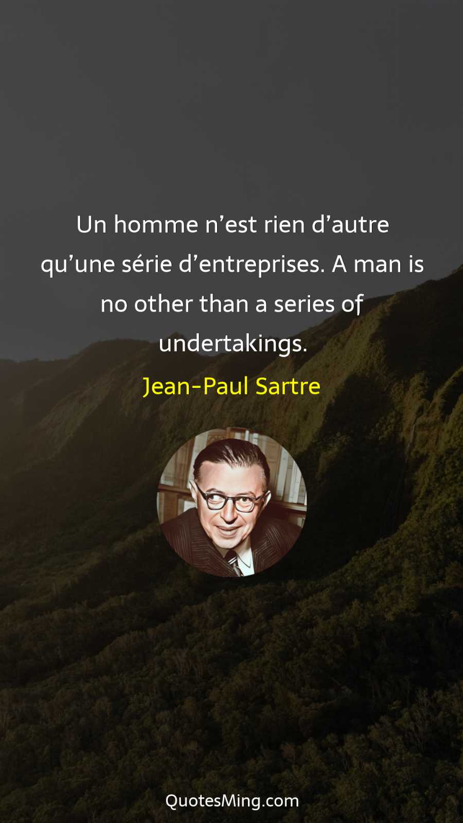 Un homme n’est rien d’autre qu’une série d’entreprises A man