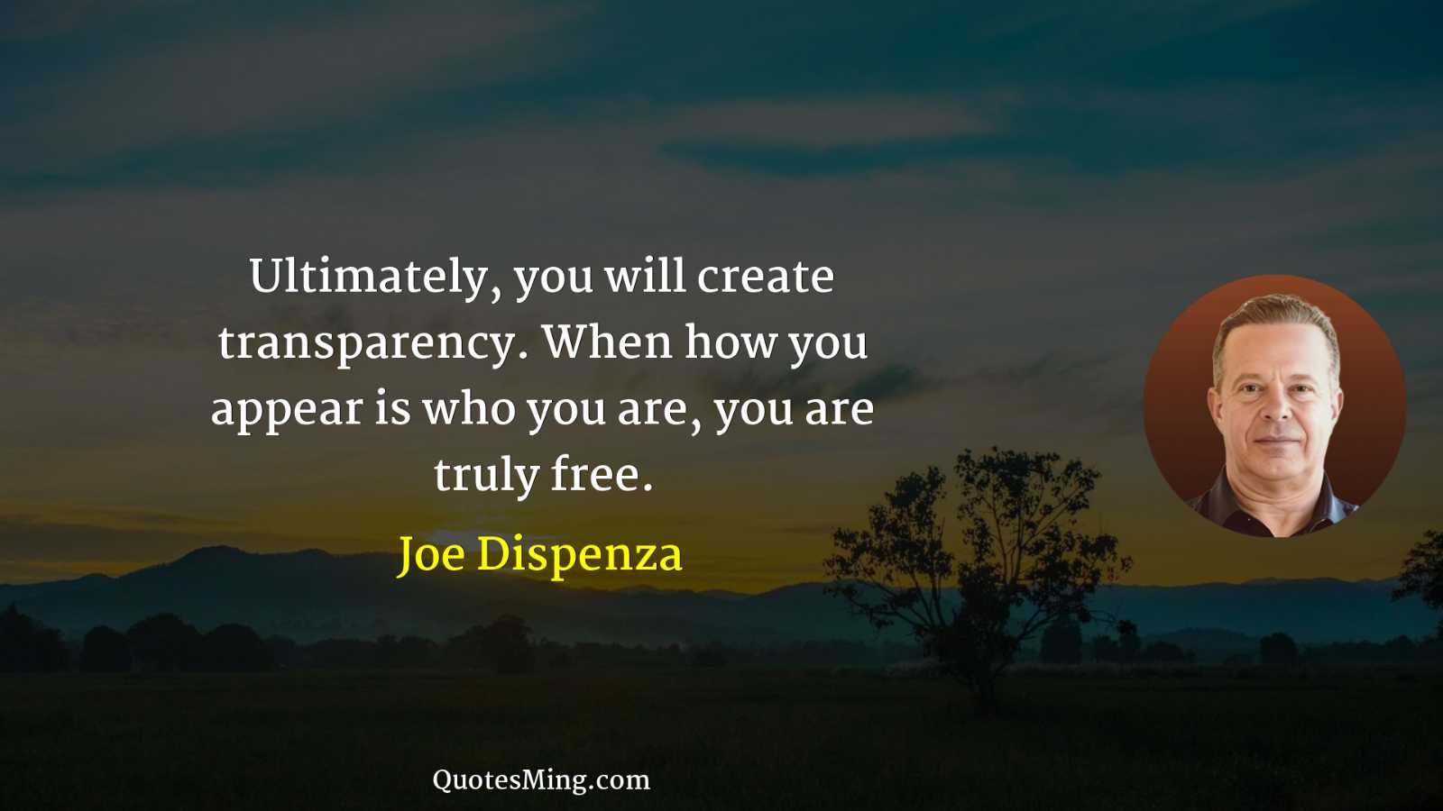 Ultimately you will create transparency When how you appear is