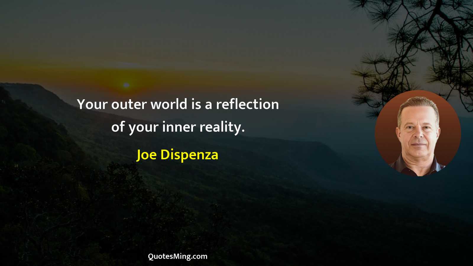 Your outer world is a reflection of your inner reality