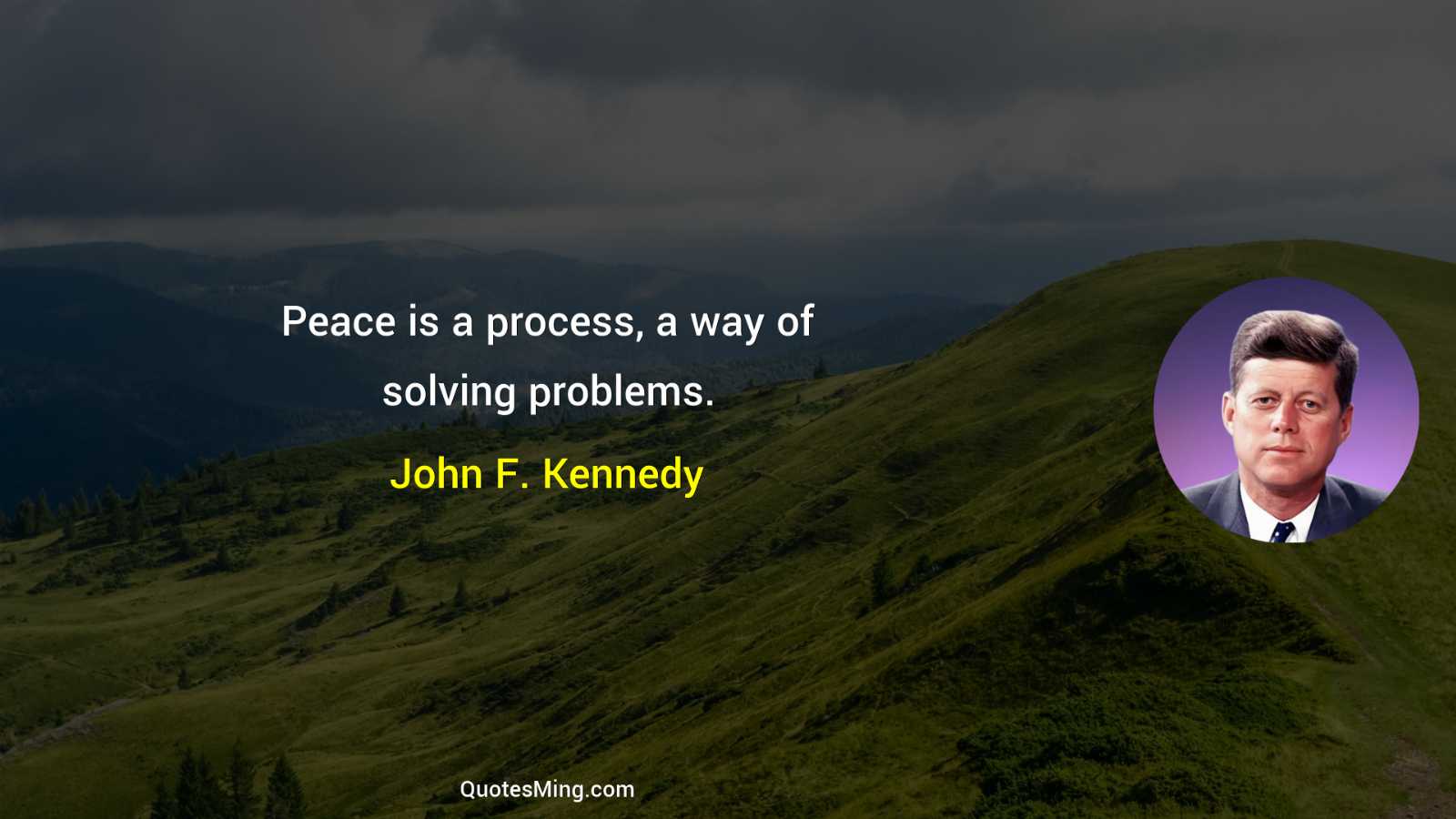 Peace is a process a way of solving problems