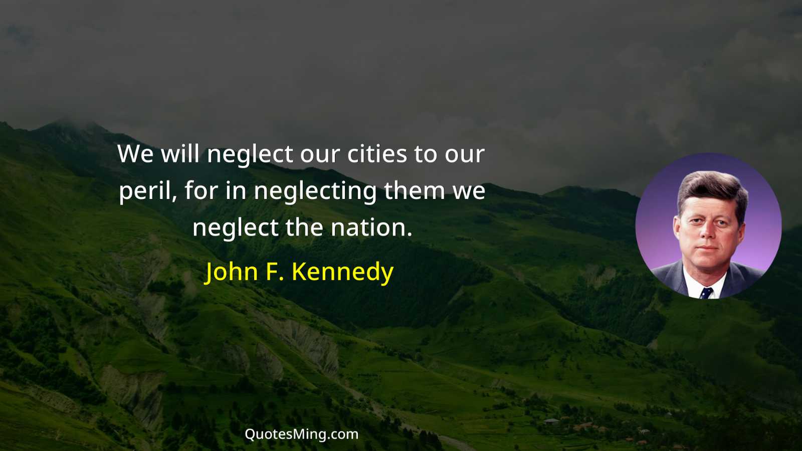 We will neglect our cities to our peril for in