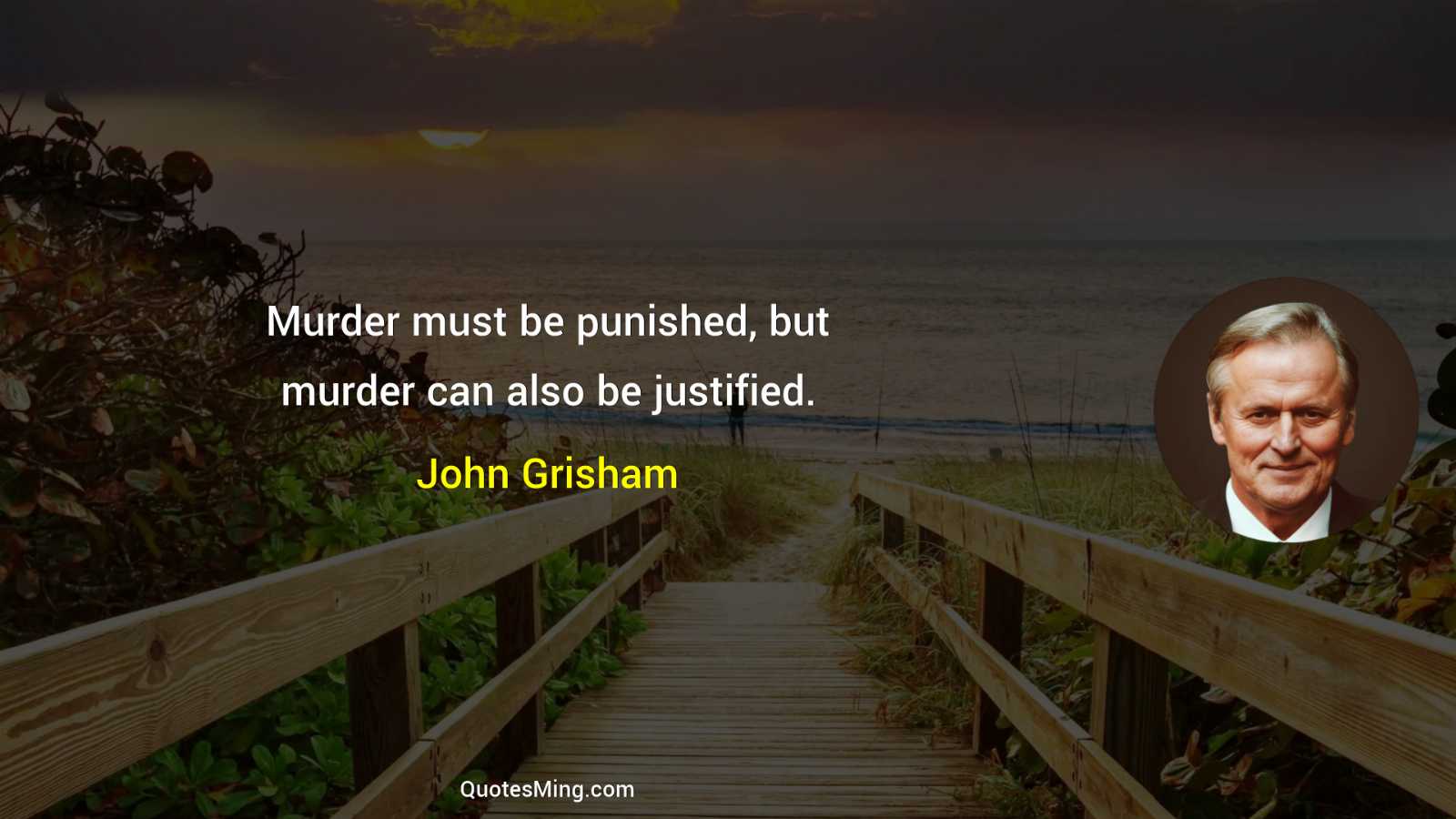 Murder must be punished but murder can also be justified