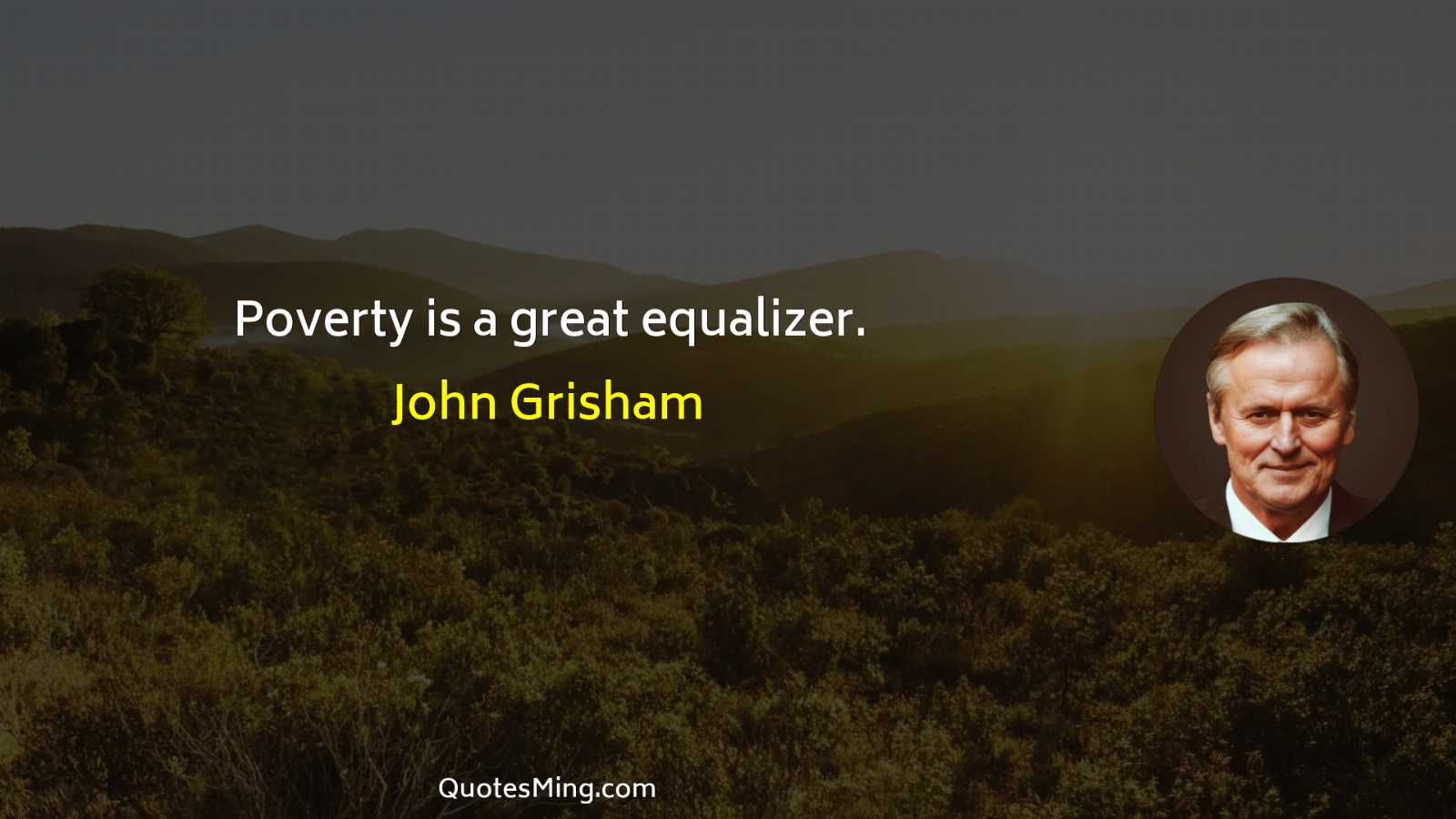 Poverty is a great equalizer