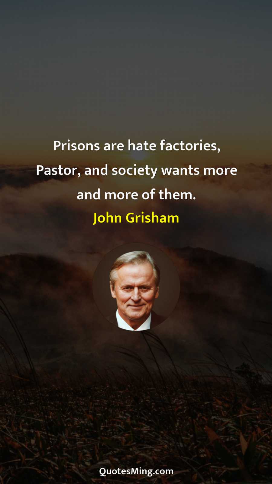 Prisons are hate factories Pastor and society wants more and