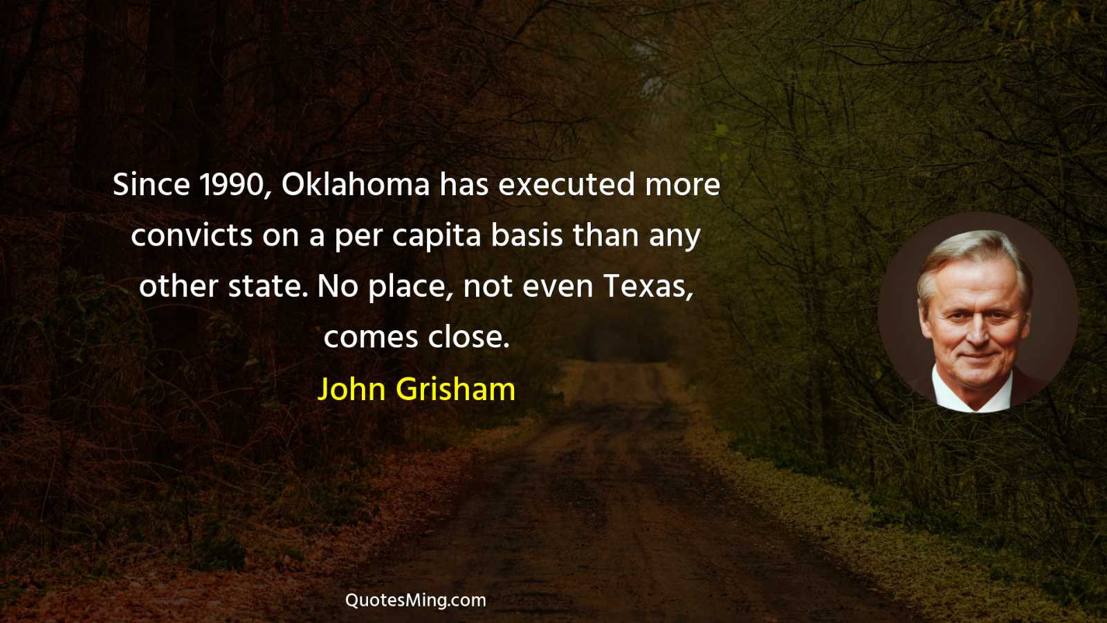 Since 1990 Oklahoma has executed more convicts on a per