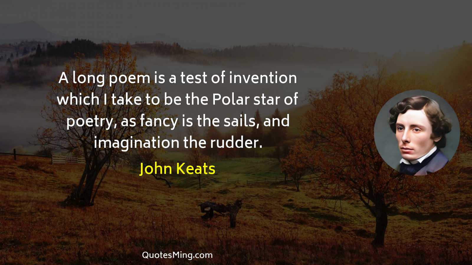 A long poem is a test of invention which I