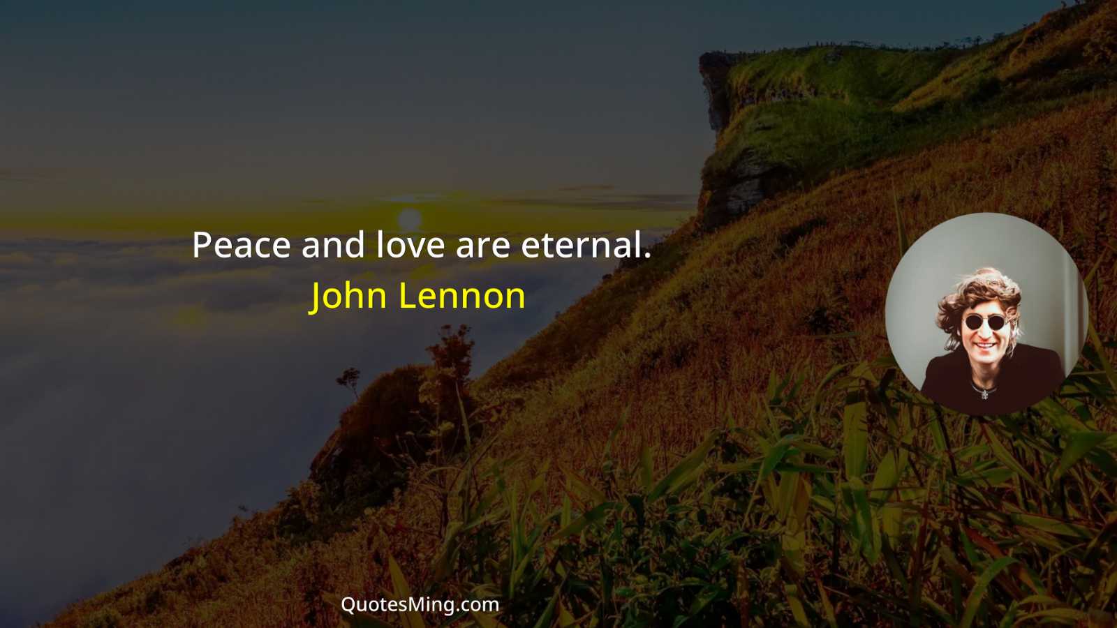 Peace and love are eternal