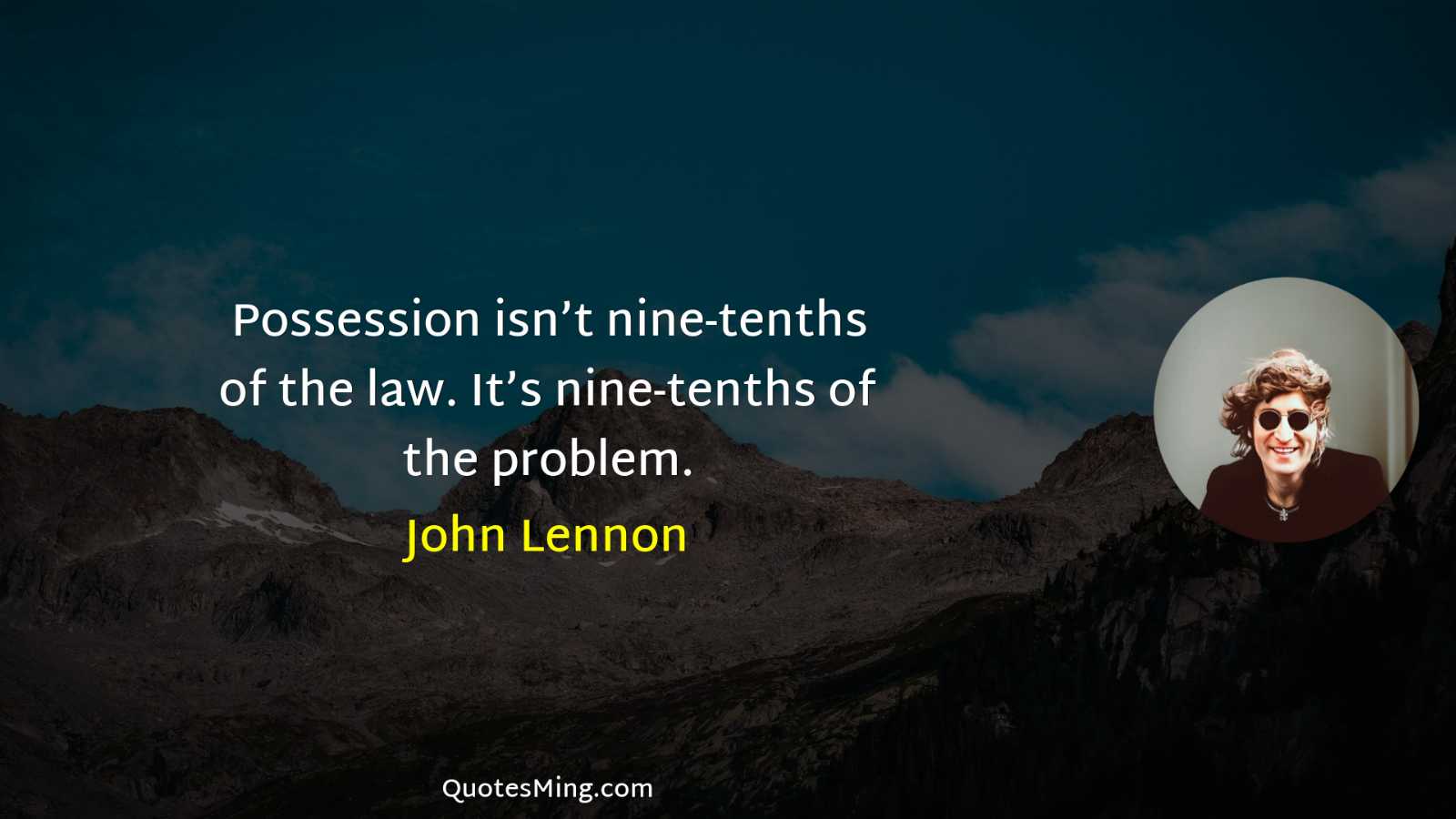 Possession isn’t nine-tenths of the law It’s nine-tenths of the