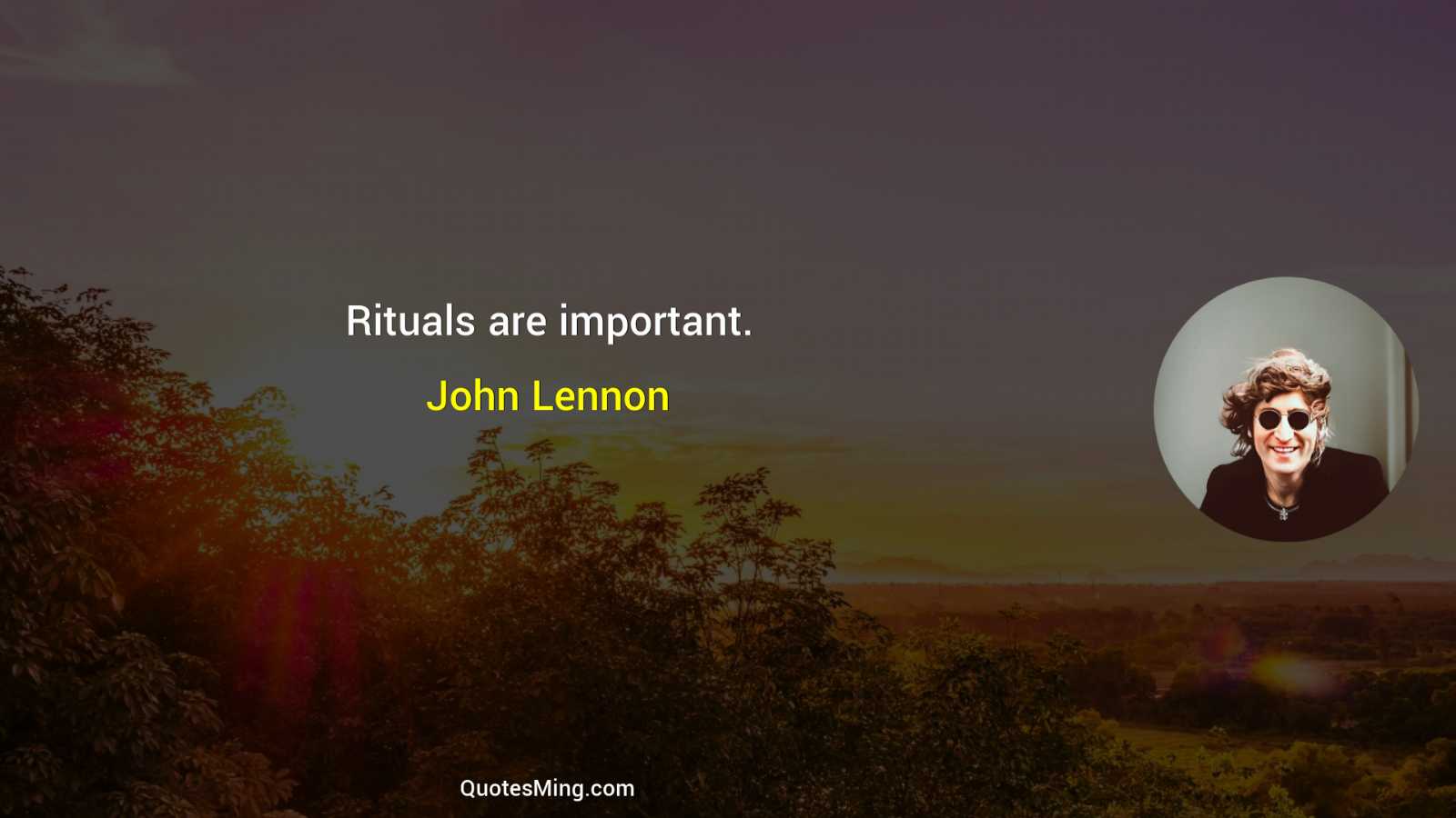 Rituals are important