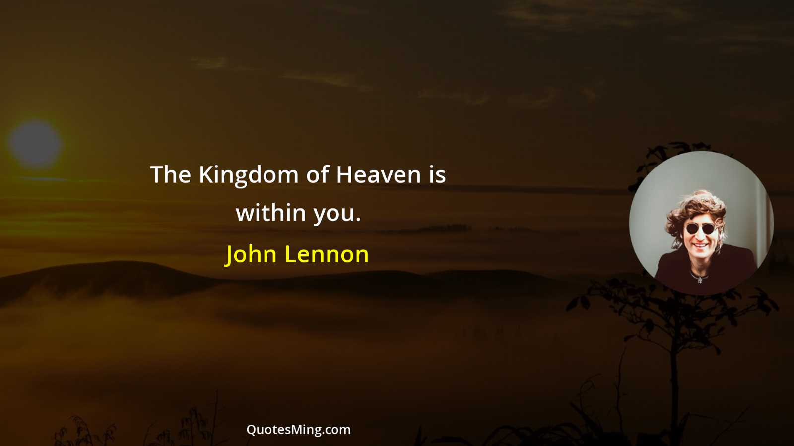 The Kingdom of Heaven is within you