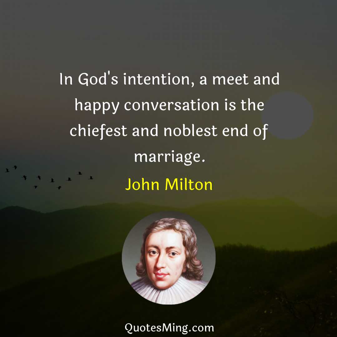 In God's intention a meet and happy conversation is the