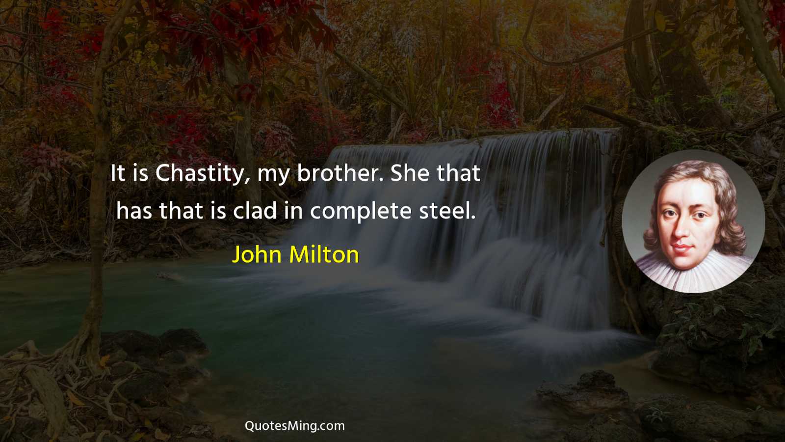 It is Chastity my brother She that has that is