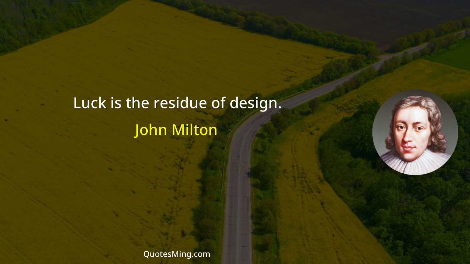 Luck is the residue of design