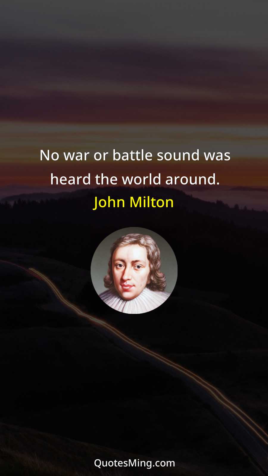 No war or battle sound was heard the world around