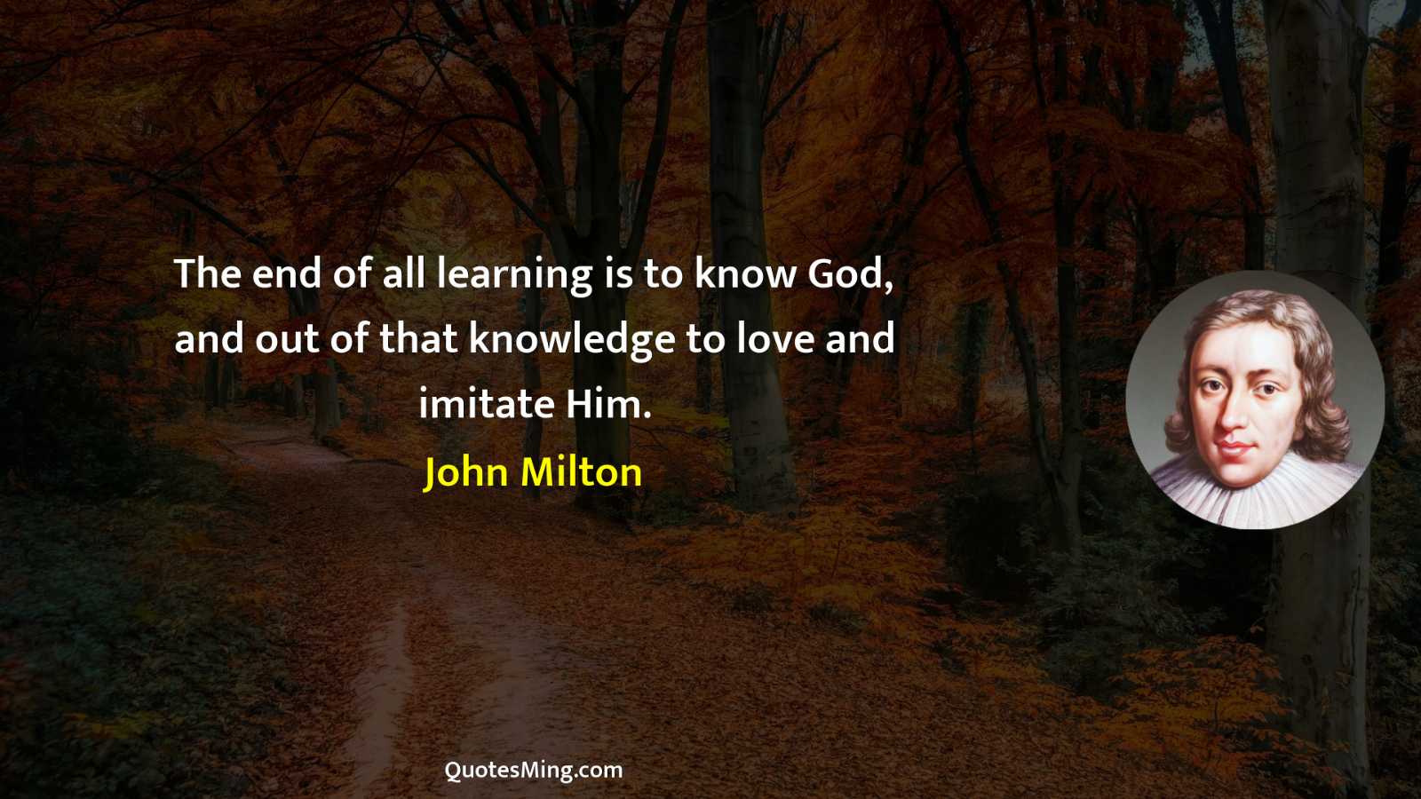 The end of all learning is to know God and