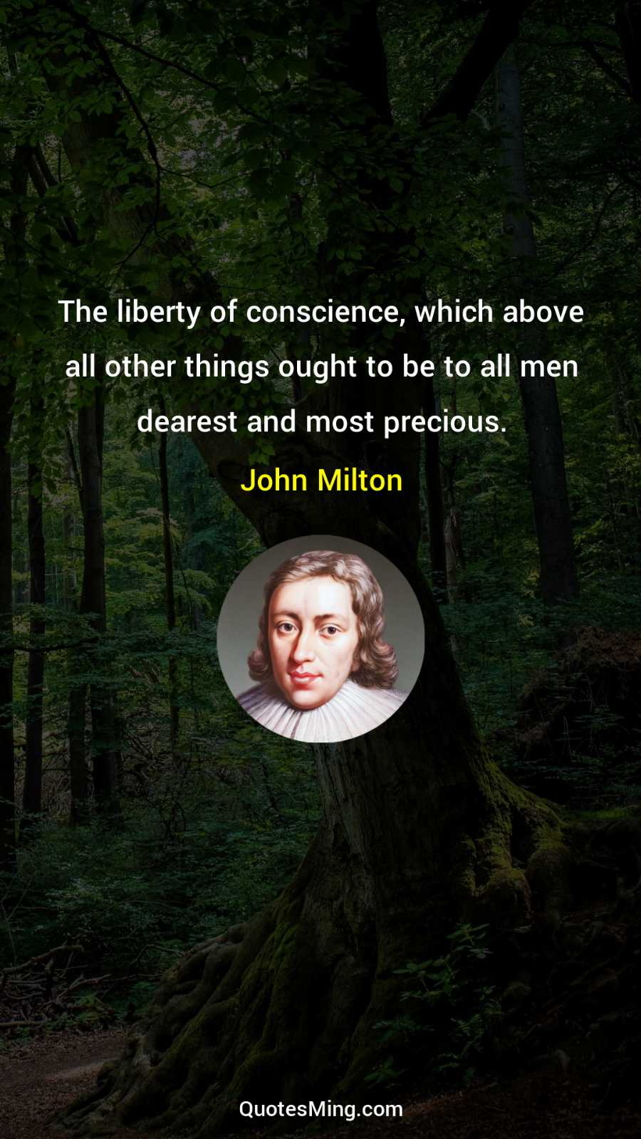 The liberty of conscience which above all other things ought