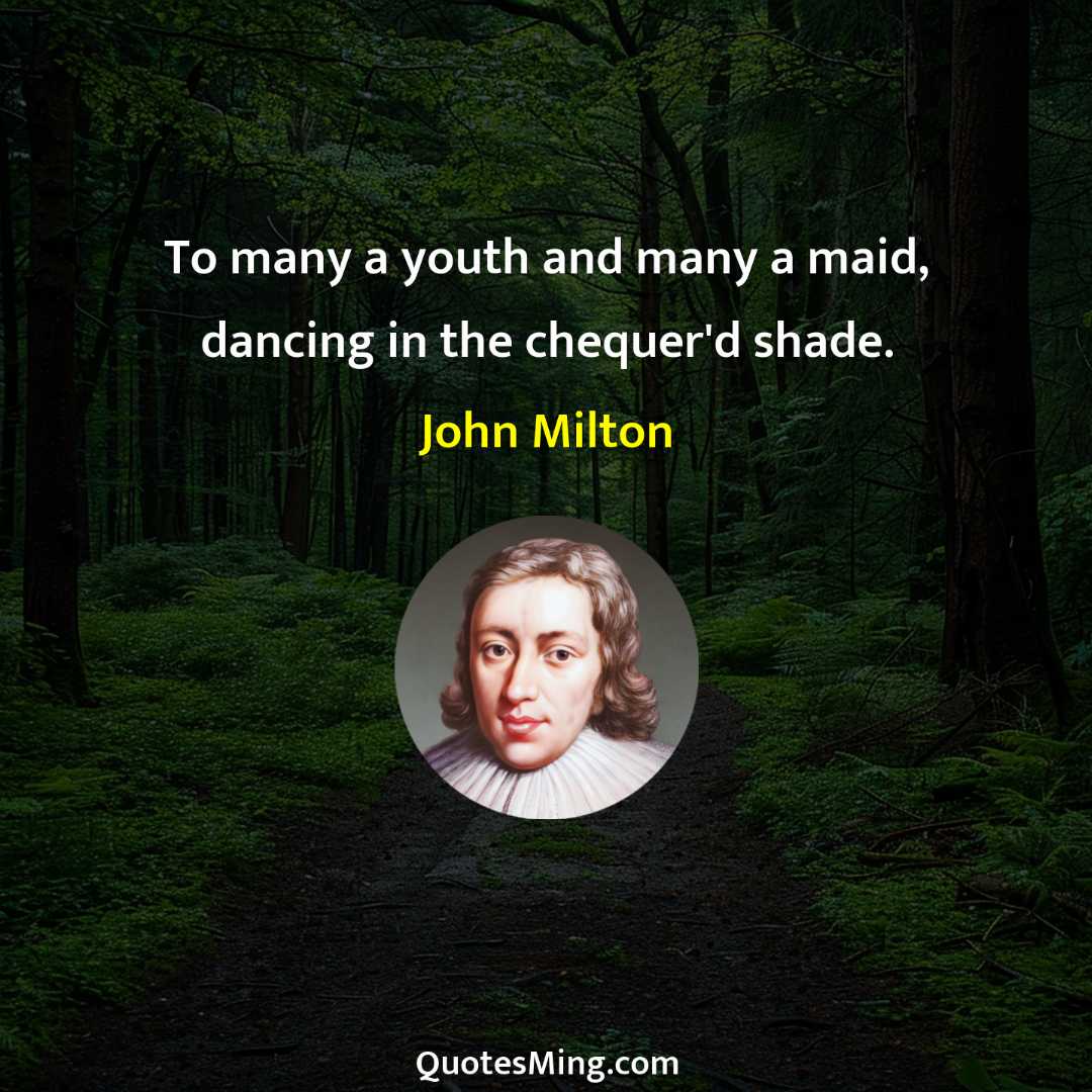 To many a youth and many a maid dancing in